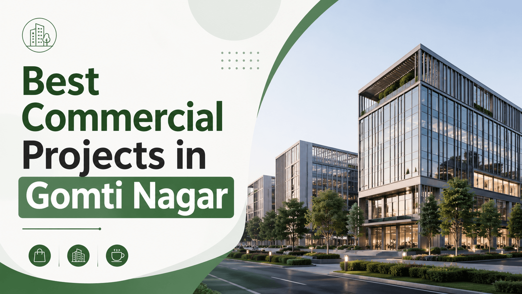 Best Commercial Projects in Gomti Nagar