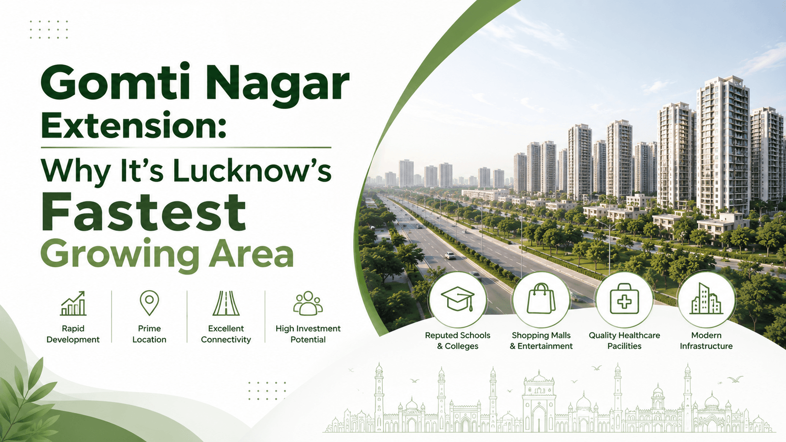 Gomti Nagar Extension: Why It's Lucknow's Fastest Growing Area