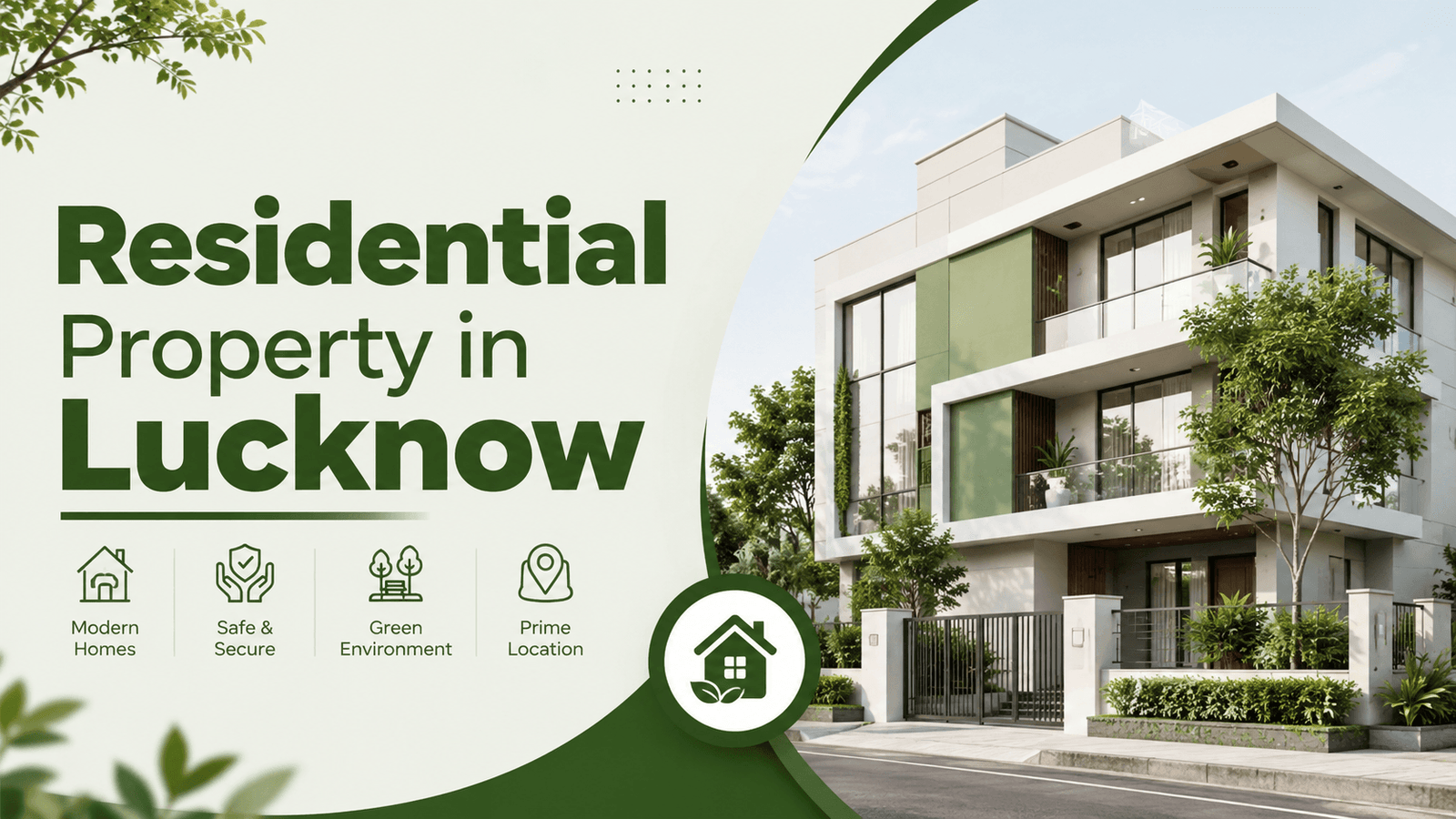 Residential Property in Lucknow The Complete Guide to Buying Your Dream Home in 2026