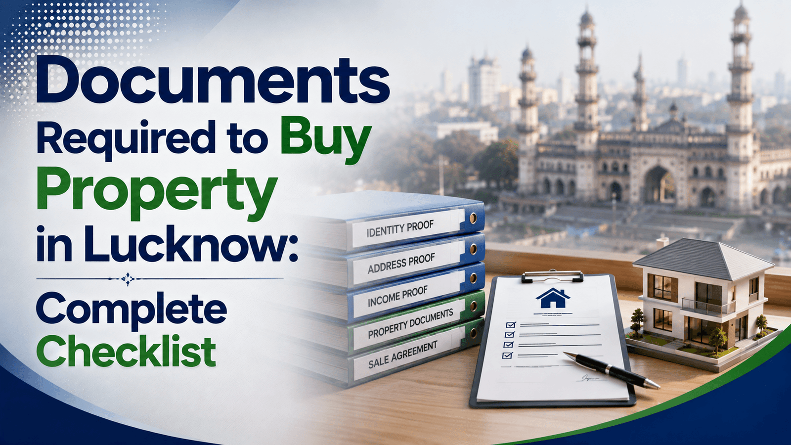 Documents Required to Buy Property in Lucknow Complete Checklist