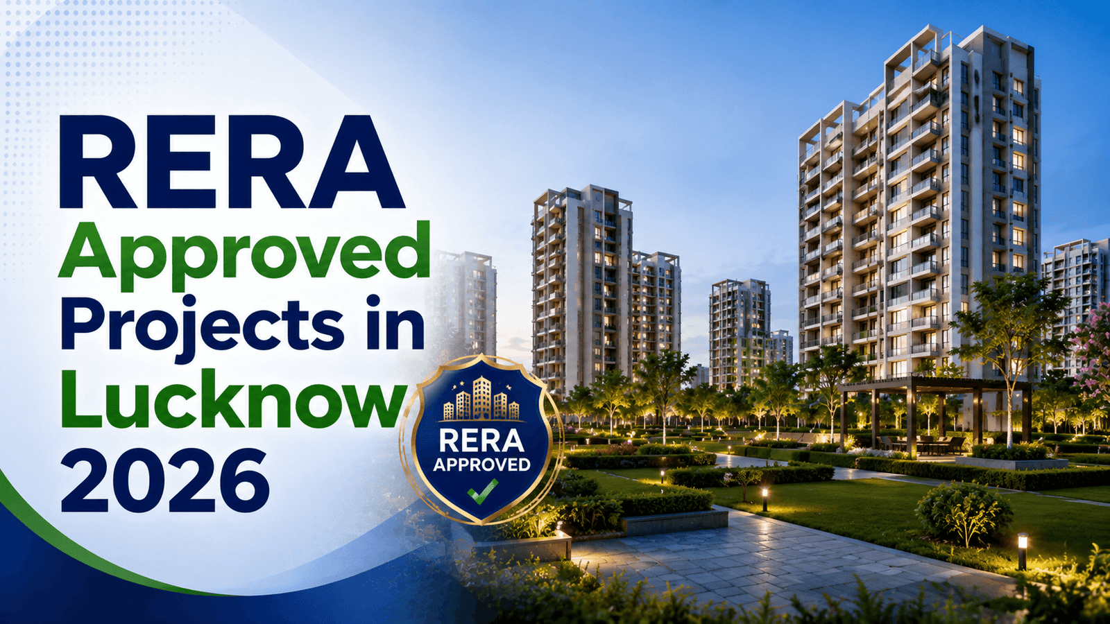 RERA Approved Projects in Lucknow 2026: Safe Investment