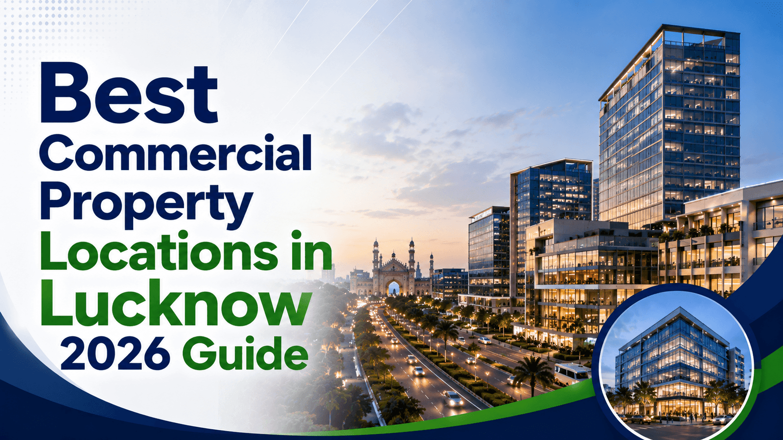 Best Commercial Property Locations in Lucknow 2026 Guide