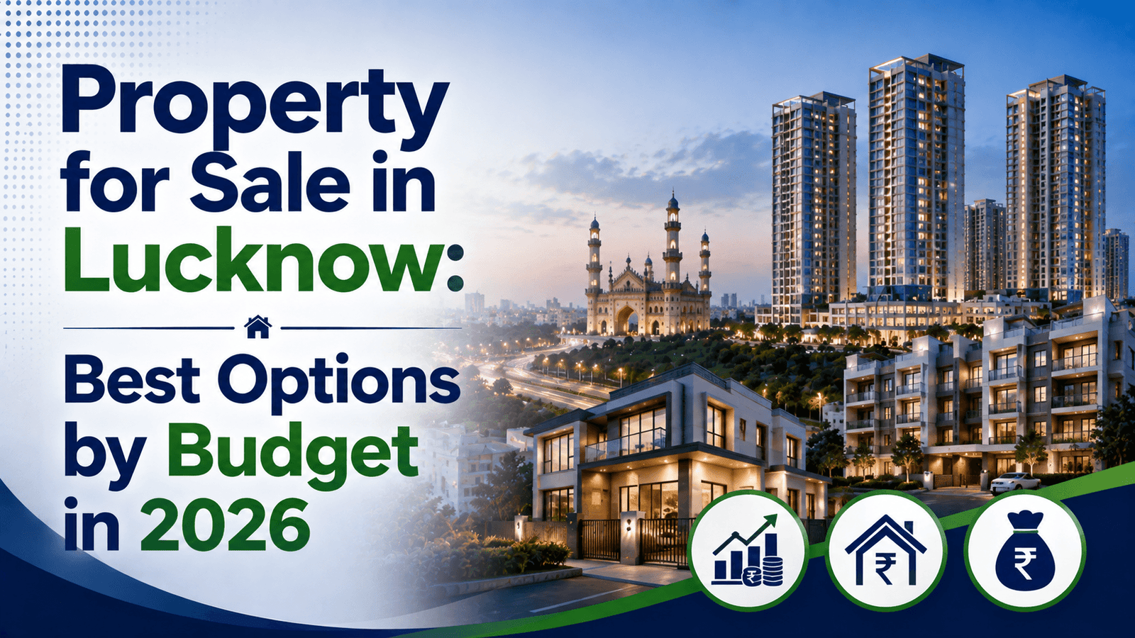 Property for Sale in Lucknow Best Options by Budget in 2026